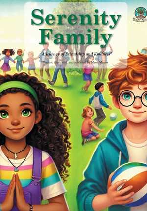 Serenity Family: A Journey of Friendship and Kindness