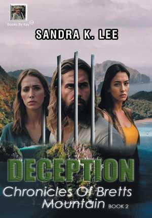 Chronicles of Bretts Mountain Book 2:Deception